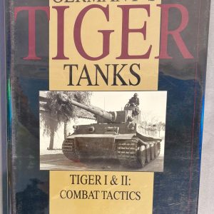 HARD-TO-FIND TIGER I & II COMBAT TACTICS – THOMAS L. JENTZ – EXCELLENT